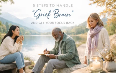 5 Steps to Handle “Grief Brain” and Get Your Focus Back